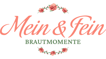 Mein & Fein Brautmomente | Brautmoden in Forchheim